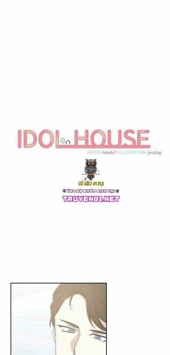 Idol Sống Trong Nhà Tôi ! Chapter 8 trang 6