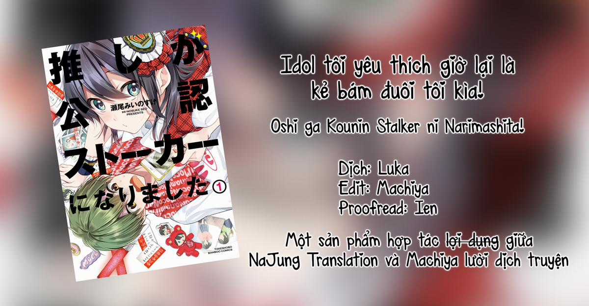 Idol tôi yêu thích giờ lại là kẻ bám đuôi tôi kìa! Chapter 2 trang 20
