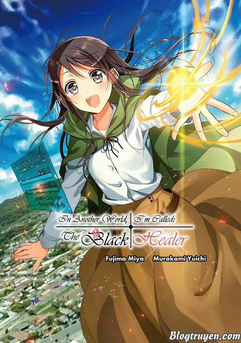 Isekai De 'Kuro No Iyashi Te' Tte Yobarete Imasu Chapter 2 trang 3