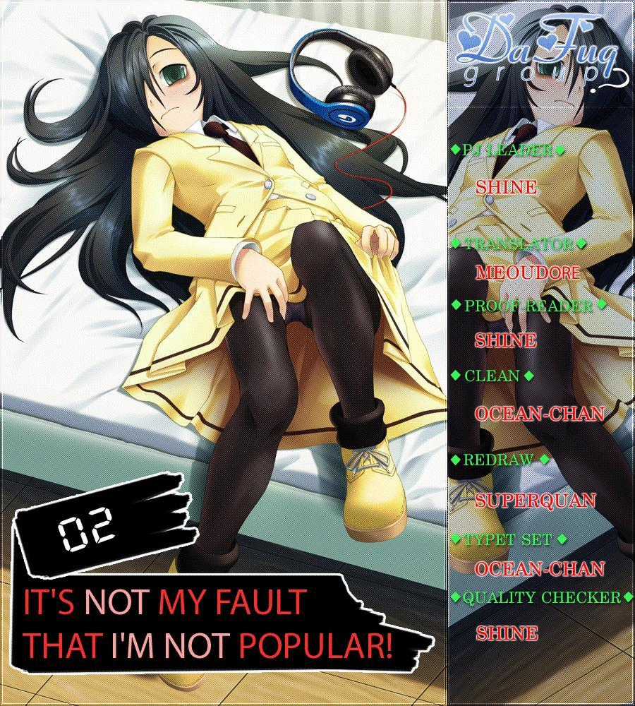 It’s Not My Fault That I’m Not Popular! Chương 2 trang 0