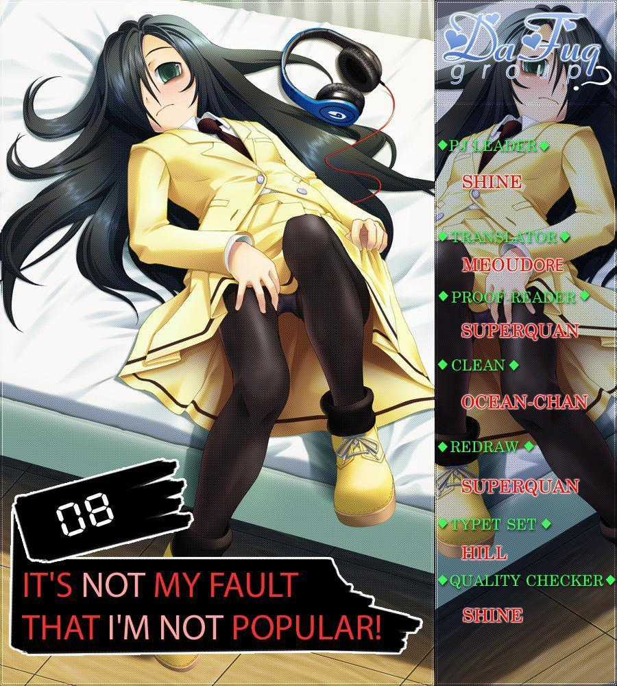 It’s Not My Fault That I’m Not Popular! Chương 8 trang 0