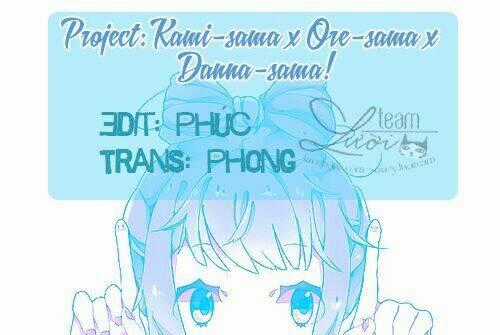 Kami-Sama X Ore-Sama X Danna-Sama! Chapter 11 trang 1