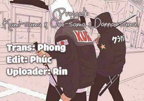 Kami-Sama X Ore-Sama X Danna-Sama! Chapter 19 trang 3