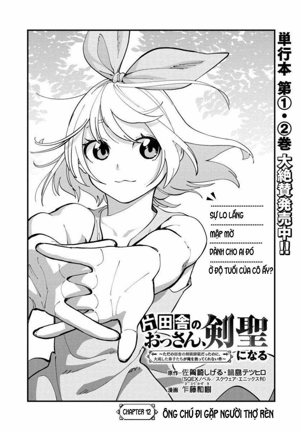 Katainaka No Ossan, Kensei Ni Naru ~Tada No Inaka No Kenjutsu Shihan Datta No Ni, Taiseishita Deshi-Tachi Ga Ore Wo Hottekurenai Ken~ Chapter 12 trang 2