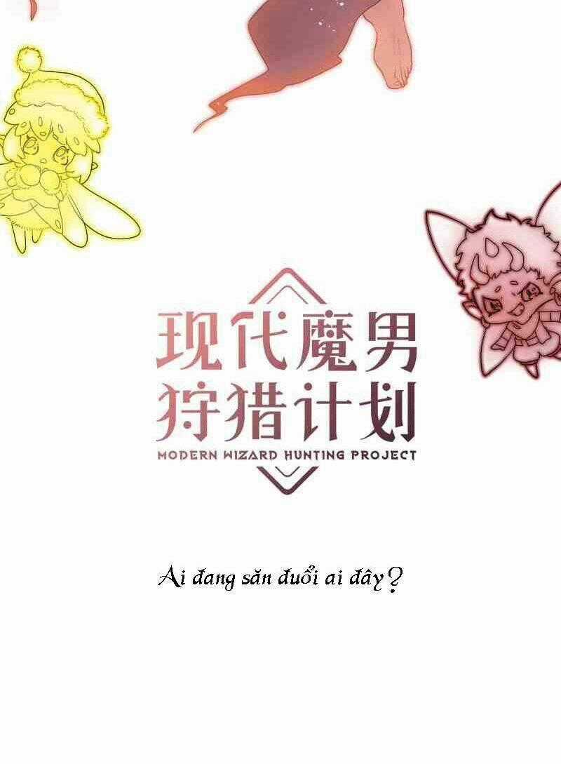 Kế Hoạch Săn Phù Thủy Hiện Đại Chapter 1 trang 17