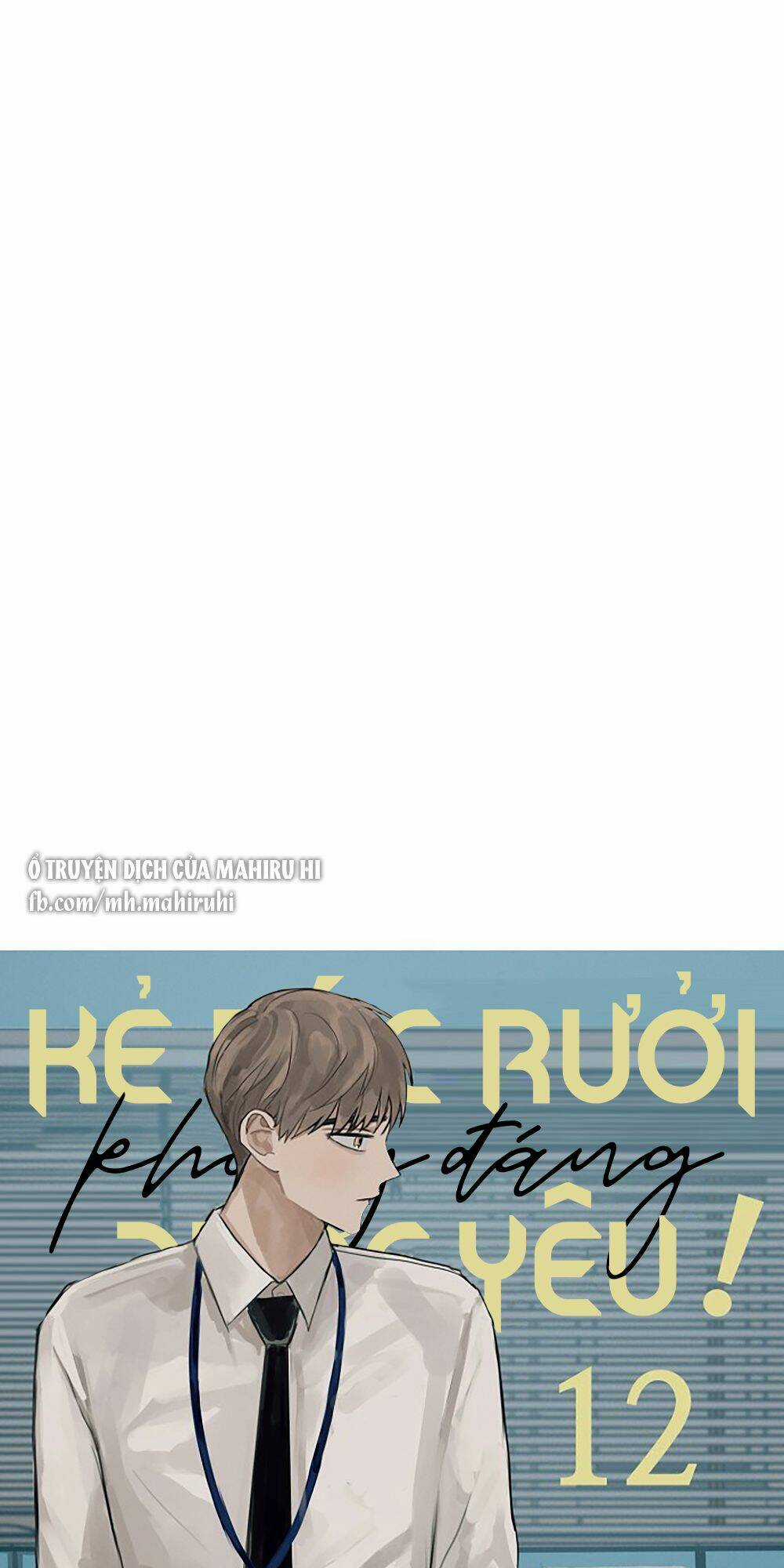 Kẻ Rác Rưởi Không Đáng Được Yêu Chapter 12 trang 25