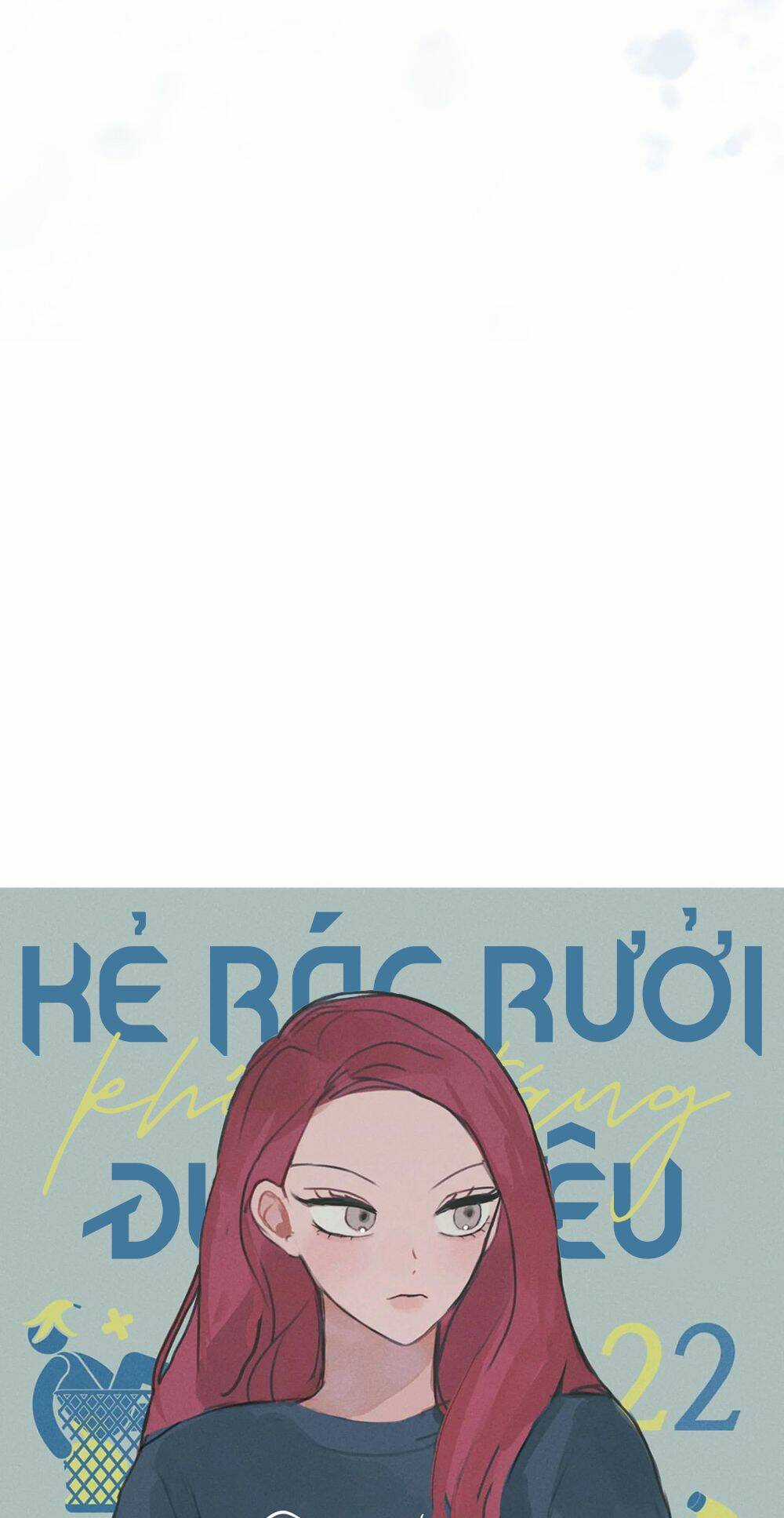 Kẻ Rác Rưởi Không Đáng Được Yêu Chapter 22 trang 80