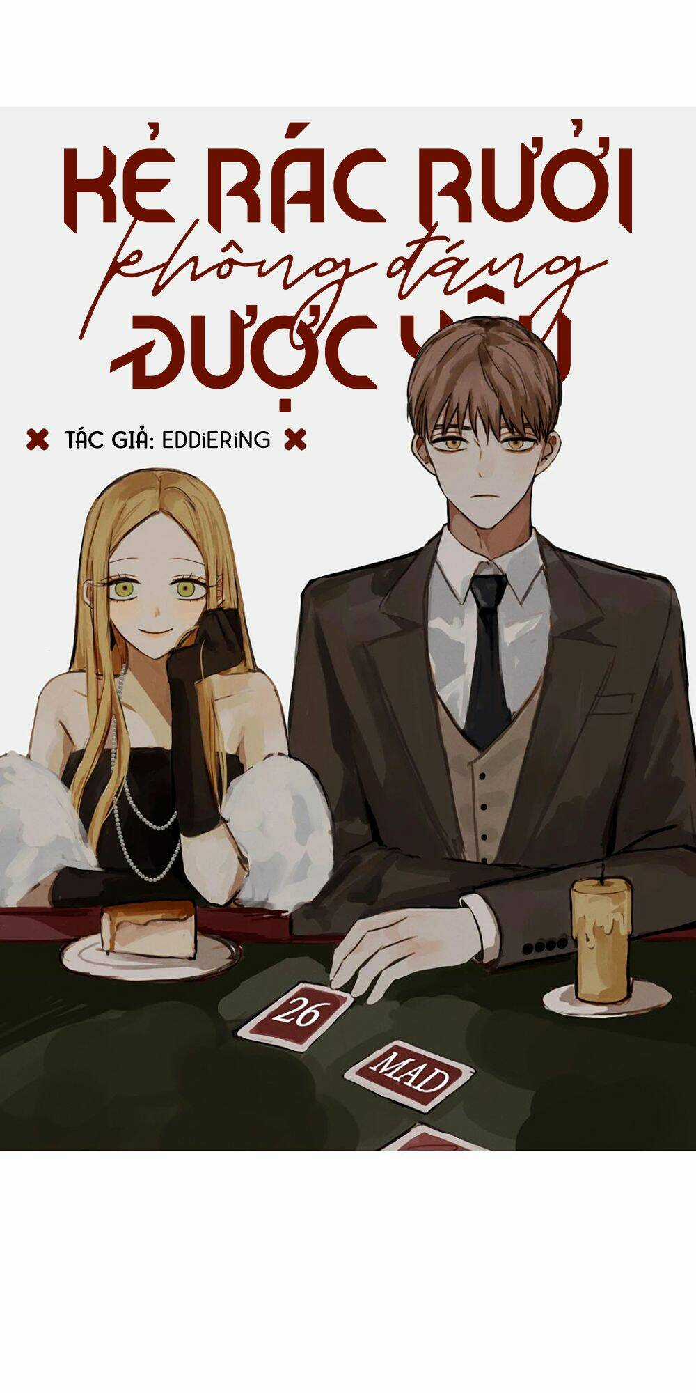 Kẻ Rác Rưởi Không Đáng Được Yêu Chapter 26 trang 10