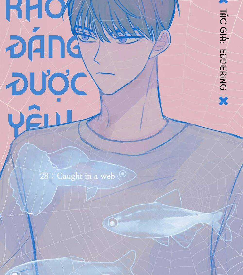 Kẻ Rác Rưởi Không Đáng Được Yêu Chapter 28 trang 27