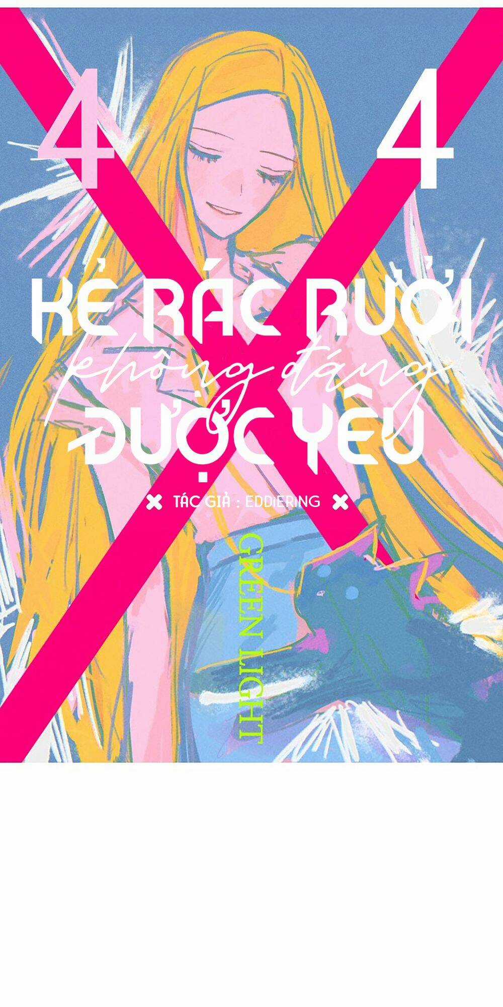 Kẻ Rác Rưởi Không Đáng Được Yêu Chapter 44 trang 45