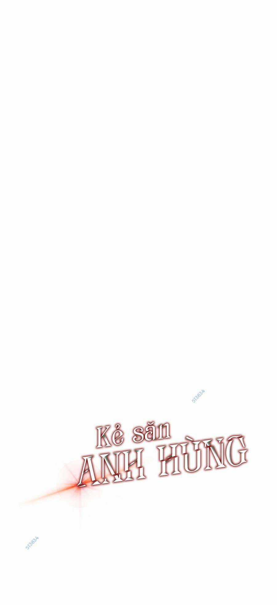 Kẻ Săn Anh Hùng Chapter 114 trang 52