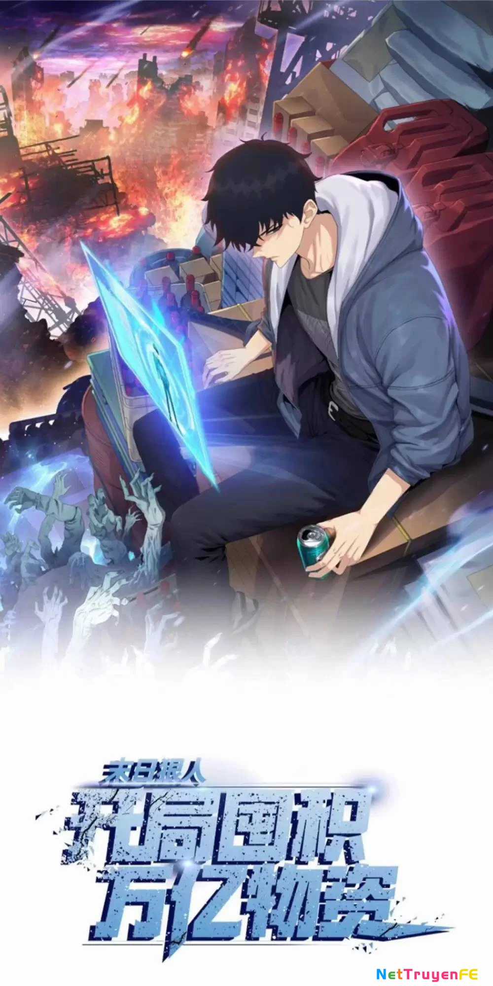 Kẻ Tàn Nhẫn Ngày Tận Thế: Bắt Đầu Dự Trữ Hàng Tỷ Tấn Vật Tư Chapter 4 trang 2