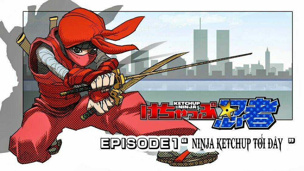 Ketchup Ninja Chapter 1 trang 3