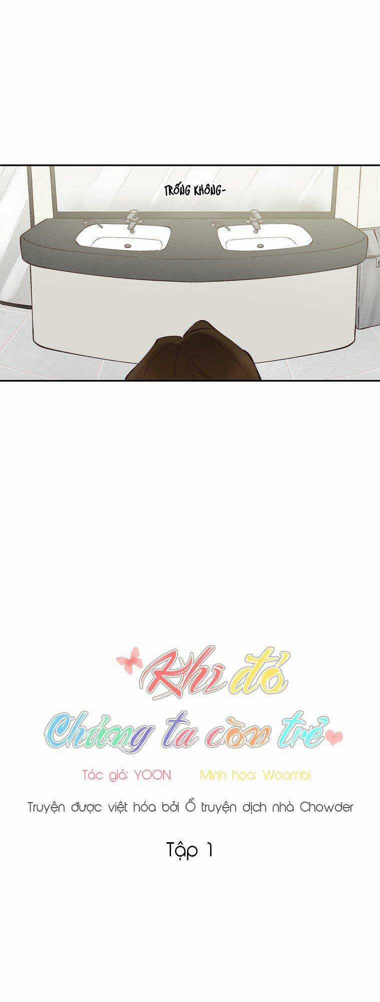 Khi Đó Chúng Ta Còn Trẻ Chapter 1 trang 21