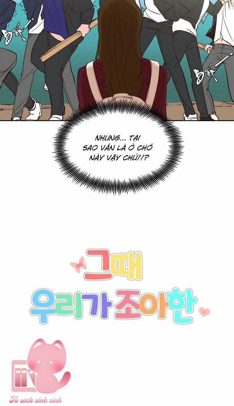 Khi Đó Chúng Ta Còn Trẻ Chapter 7 trang 42