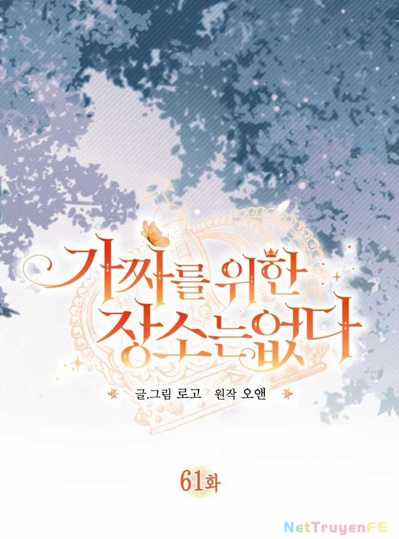 Không Có Nơi Nào Dành Cho Công Chúa Giả Mạo Chapter 61 trang 68