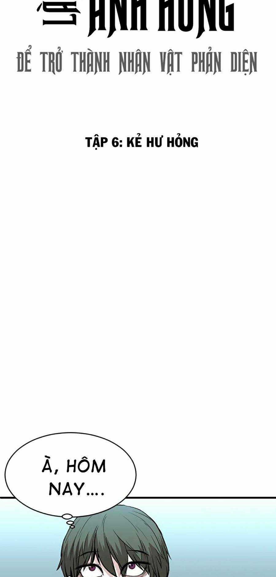 Không Làm Anh Hùng Để Trở Thành Nhân Vật Phản Diện Chapter 6 trang 4