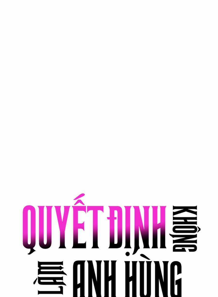 Không Làm Anh Hùng Để Trở Thành Nhân Vật Phản Diện Chapter 8 trang 4