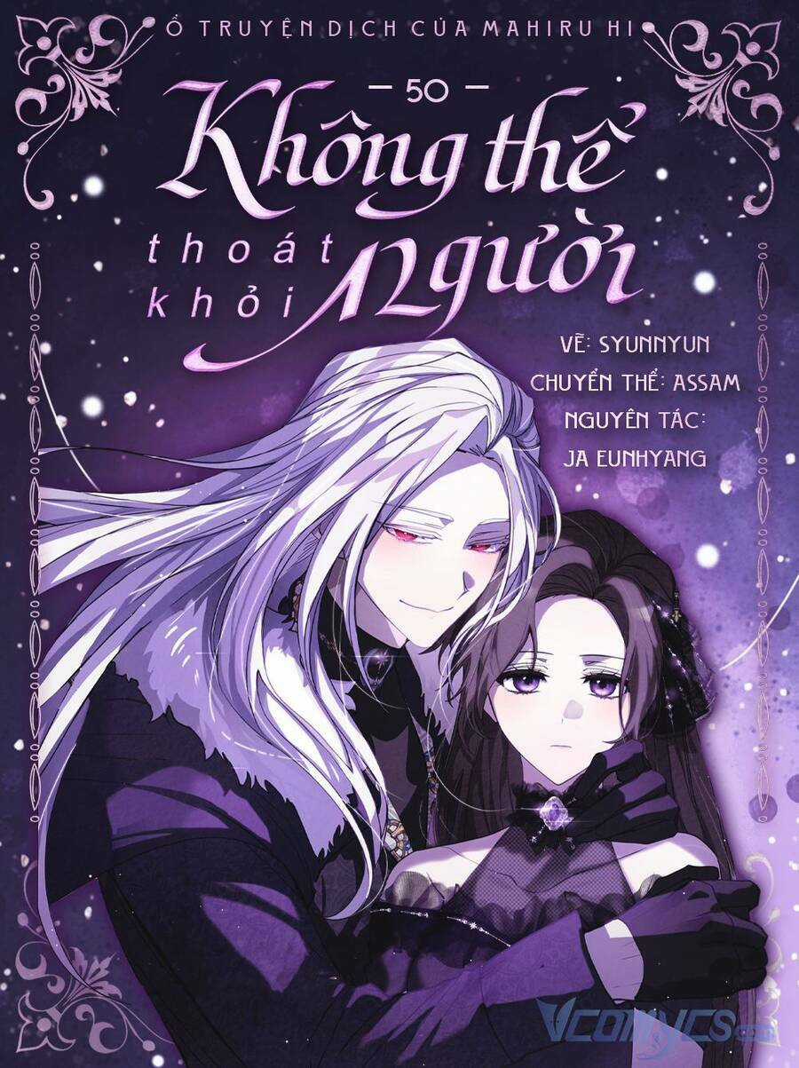 Không Thể Thoát Khỏi Người Chapter 50 trang 0