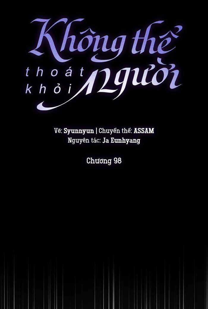 Không Thể Thoát Khỏi Người Chapter 99 trang 31