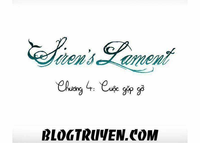 Khúc hát người cá Siren Chapter 4 trang 10