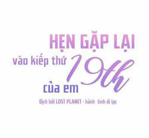 Kiếp Này Cũng Xin Chăm Sóc Tôi Như Vậy Nhé Chapter 19 trang 26