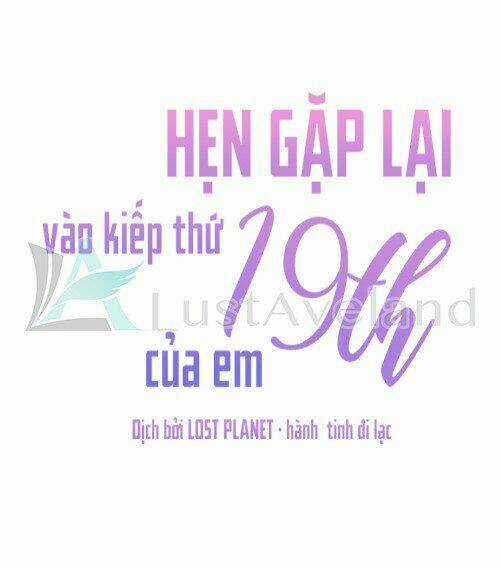 Kiếp Này Cũng Xin Chăm Sóc Tôi Như Vậy Nhé Chapter 52 trang 10