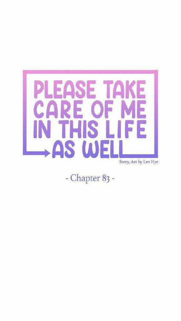 Kiếp Này Cũng Xin Chăm Sóc Tôi Như Vậy Nhé Chapter 83 trang 29