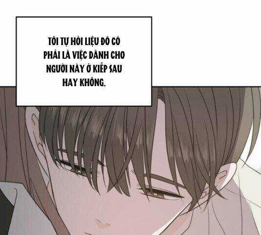 Kiếp Này Cũng Xin Chăm Sóc Tôi Như Vậy Nhé Chapter 96 trang 117