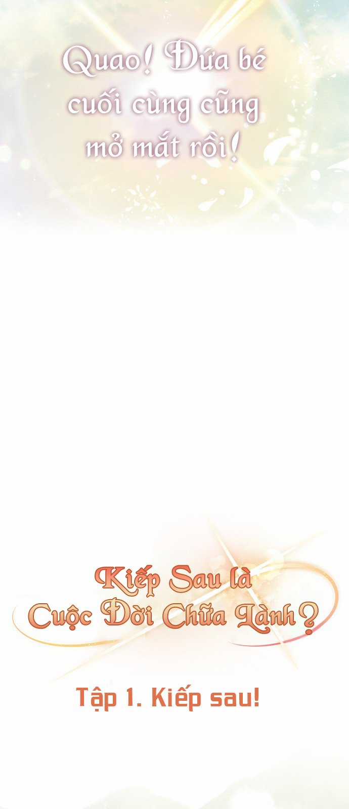 Kiếp sau của tôi có phải là để chữa lành? Chapter 1 trang 58