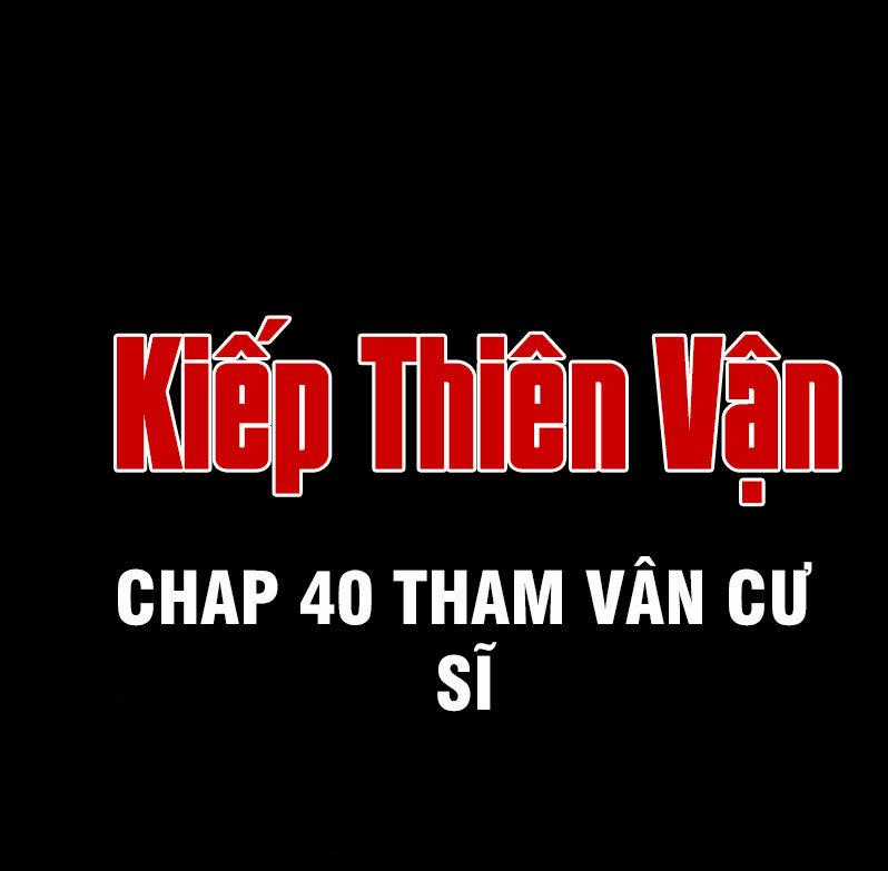 Kiếp Thiên Vận Chương 40 trang 1