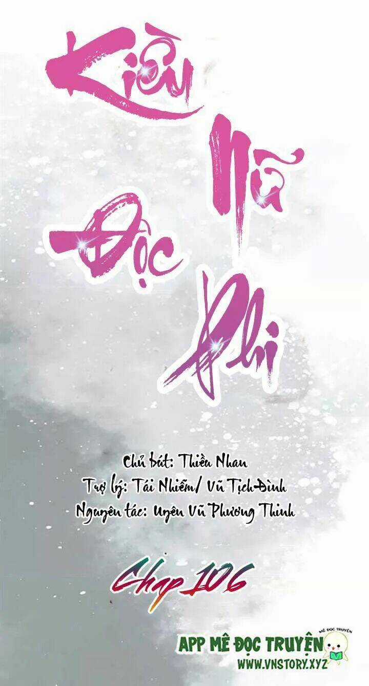 Kiều Nữ Độc Phi Chapter 106 trang 0