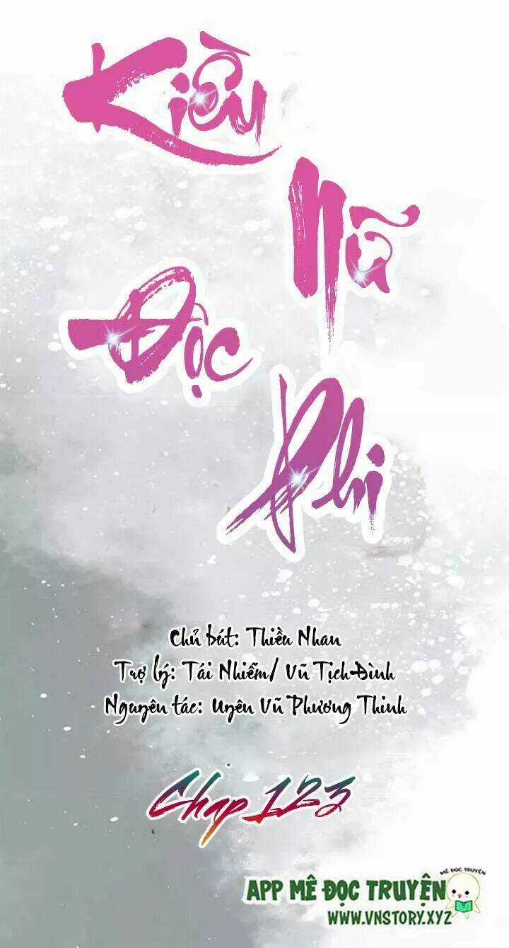 Kiều Nữ Độc Phi Chapter 123 trang 0