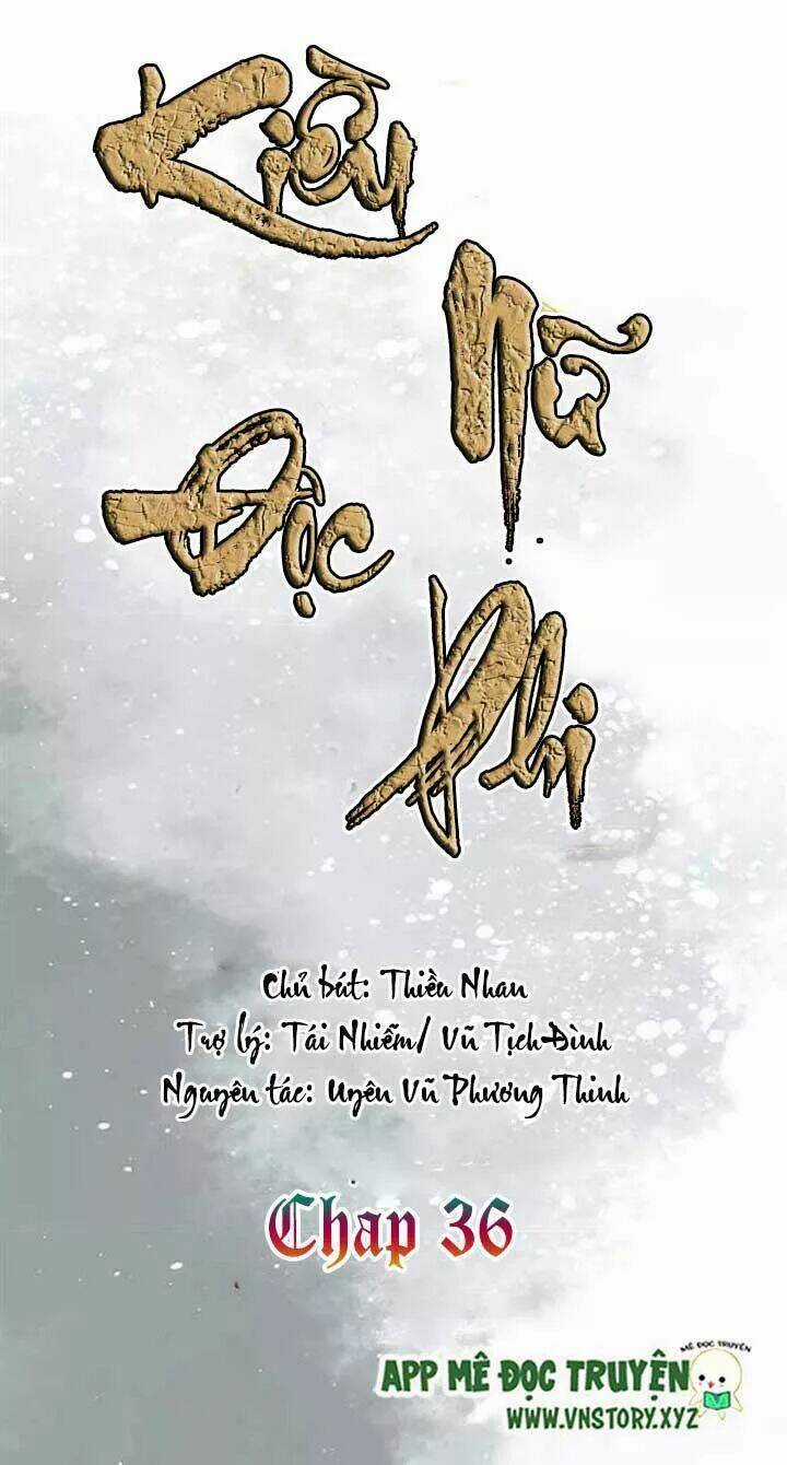 Kiều Nữ Độc Phi Chapter 36 trang 0