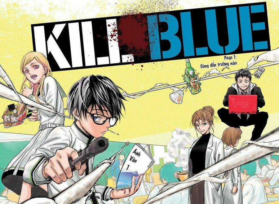 Kill Blue Chapter 1 trang 2