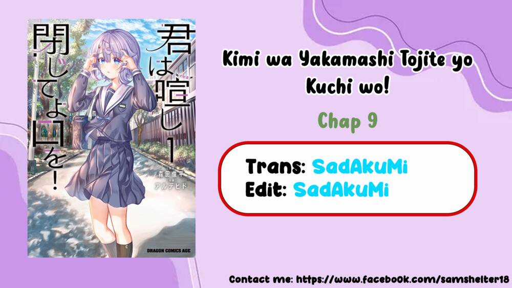 Kimi Wa Yakamashi Tojite Yo Kuchi Wo! Chapter 9 trang 0