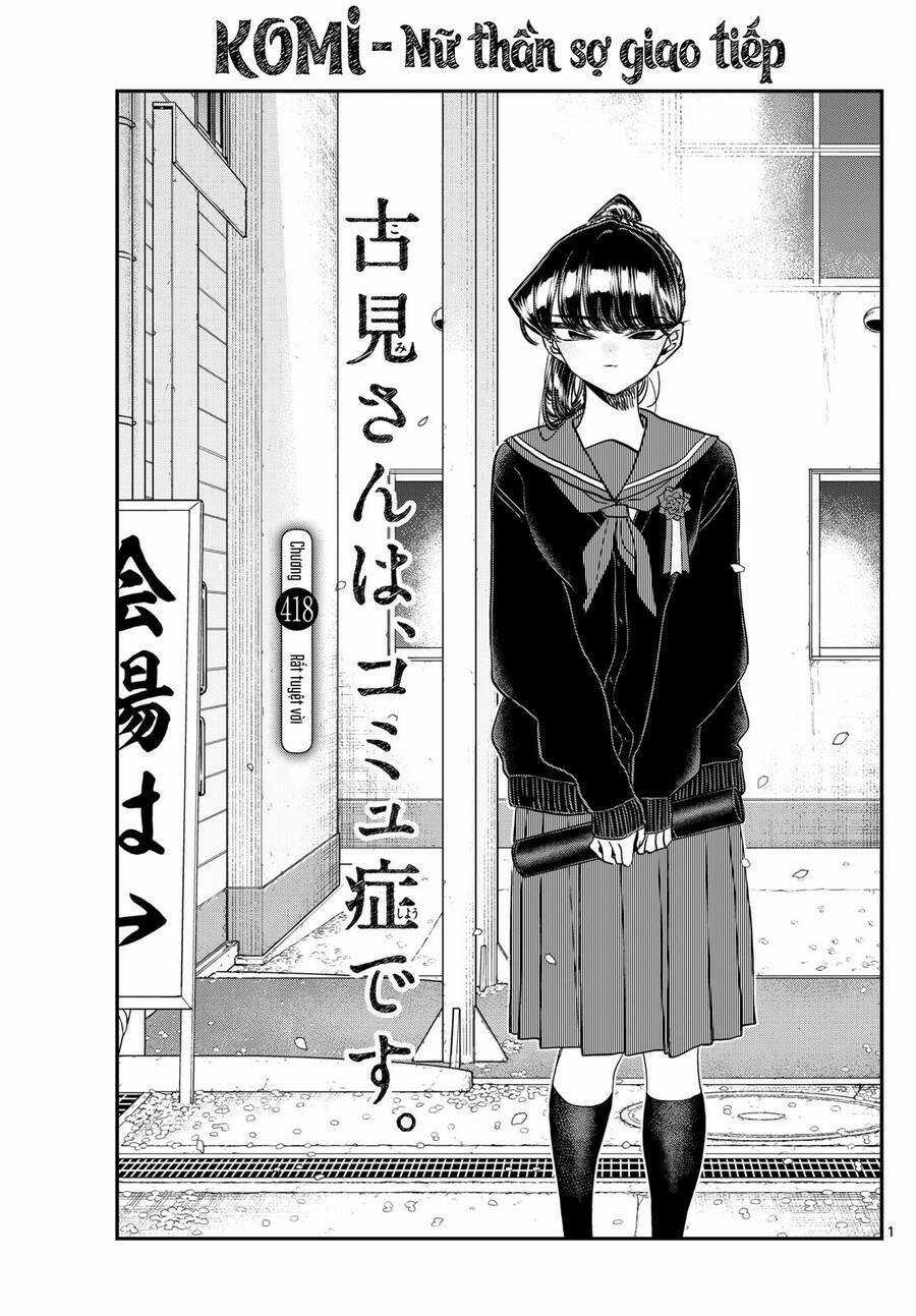 Komi Không Thể Giao Tiếp Chapter 418 trang 1