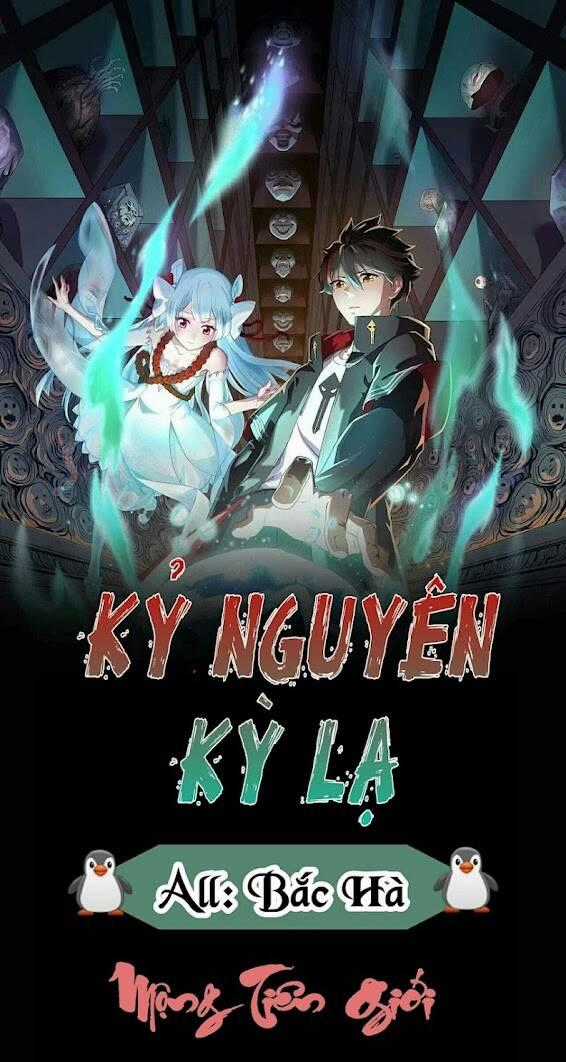 Kỷ Nguyên Kỳ Lạ Chương 12 trang 0