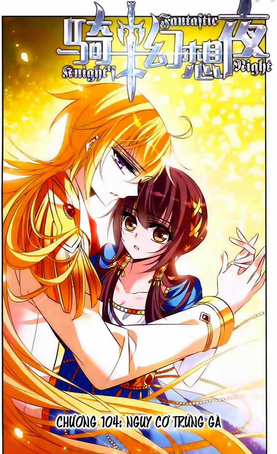 Kỵ Sĩ Hoang Tưởng Dạ Chapter 104 trang 0