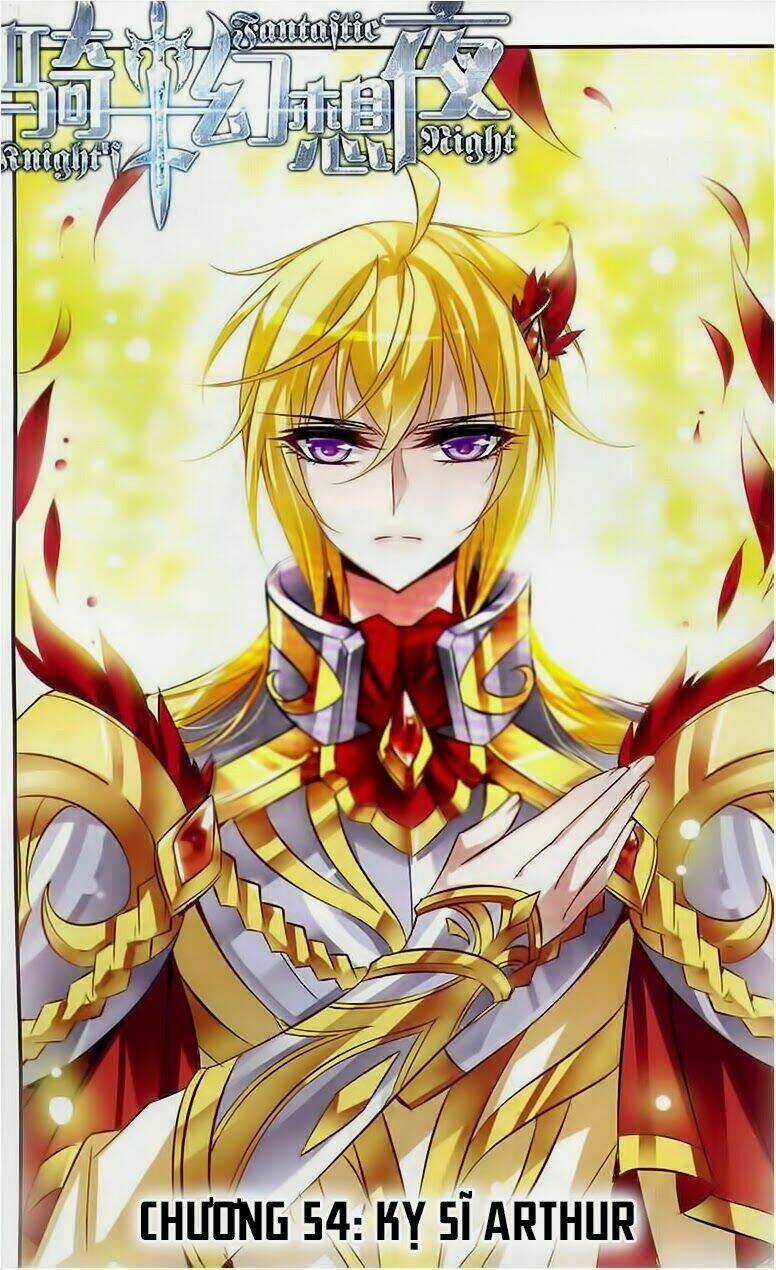 Kỵ Sĩ Hoang Tưởng Dạ Chapter 54 trang 1