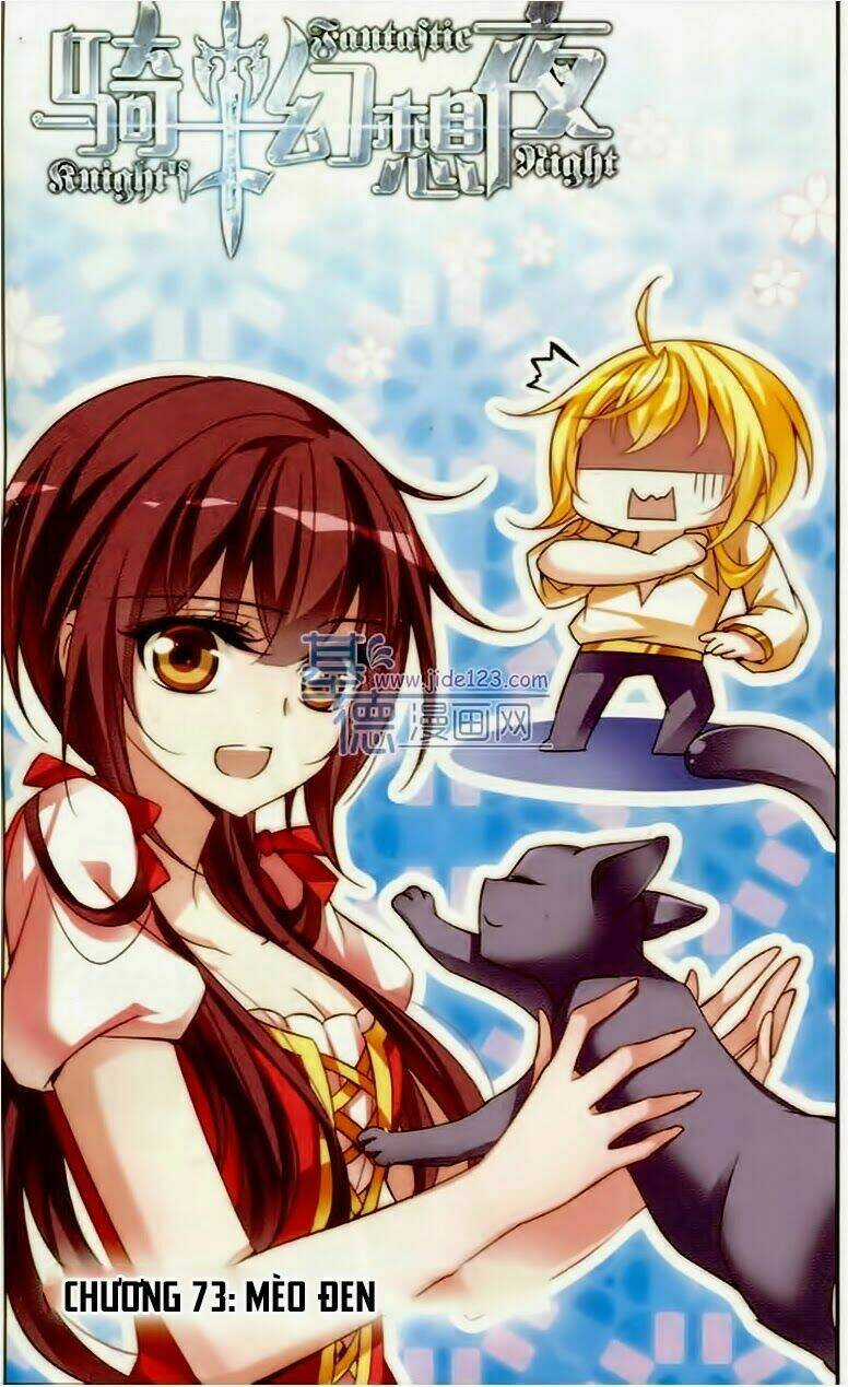Kỵ Sĩ Hoang Tưởng Dạ Chapter 73 trang 0
