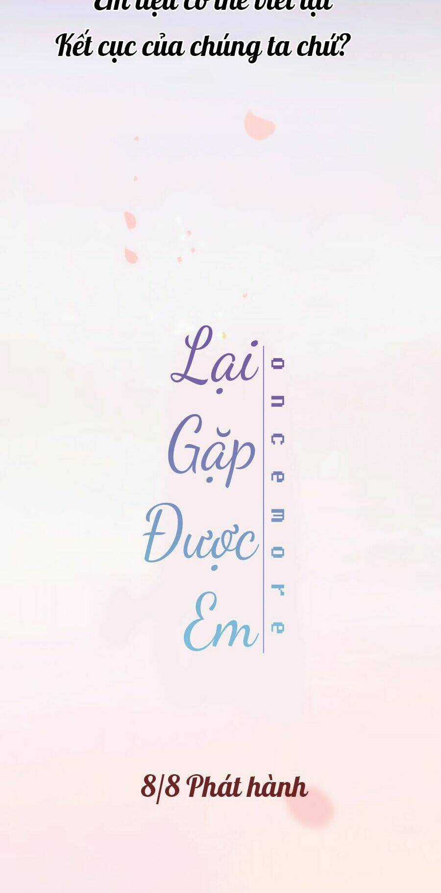 Lại Gặp Được Em Chapter 0.3 trang 17