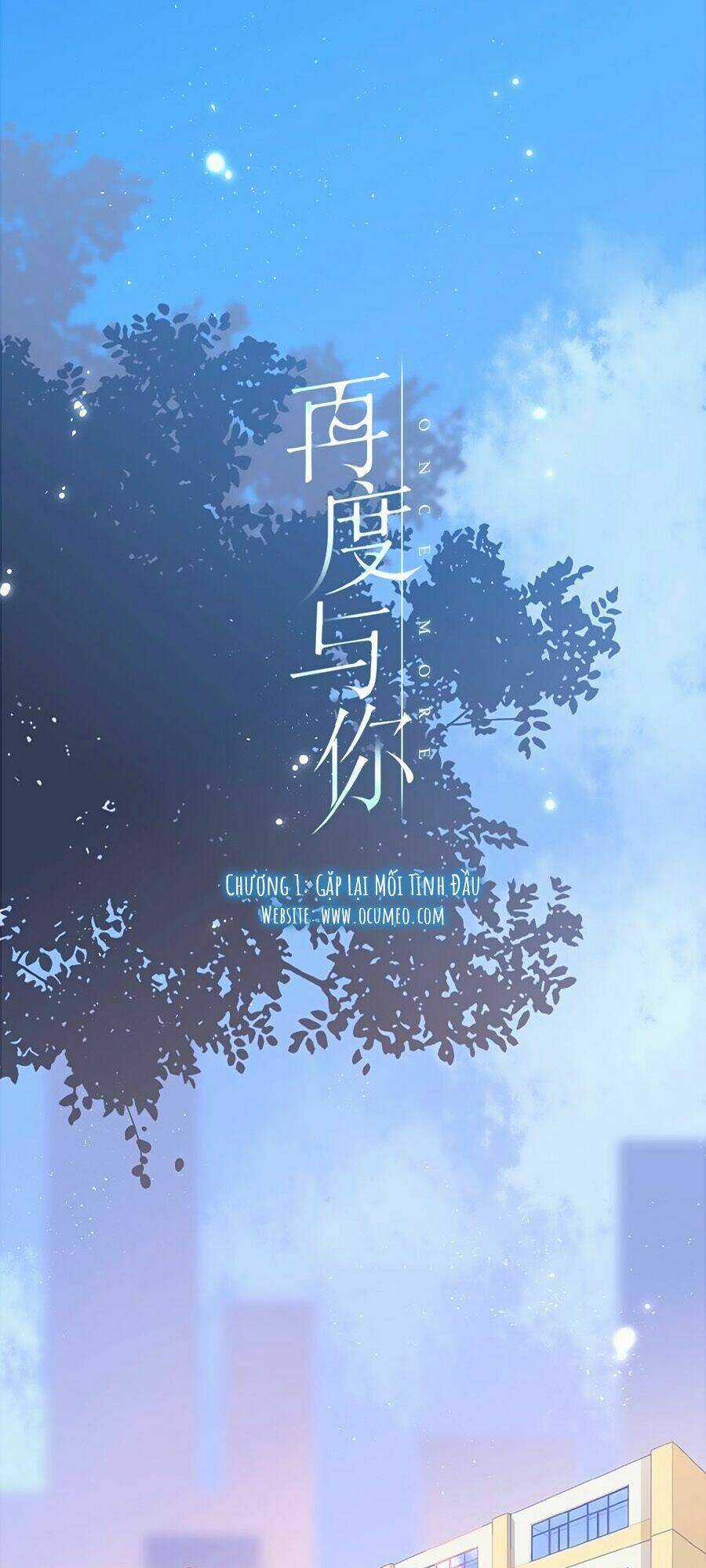 Lại Gặp Được Em Chapter 1 trang 2