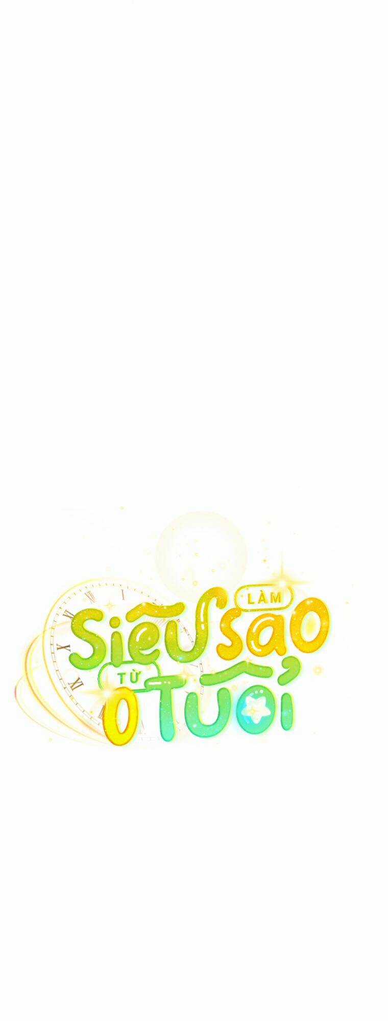 Làm Siêu Sao Từ 0 Tuổi Chapter 21 trang 11