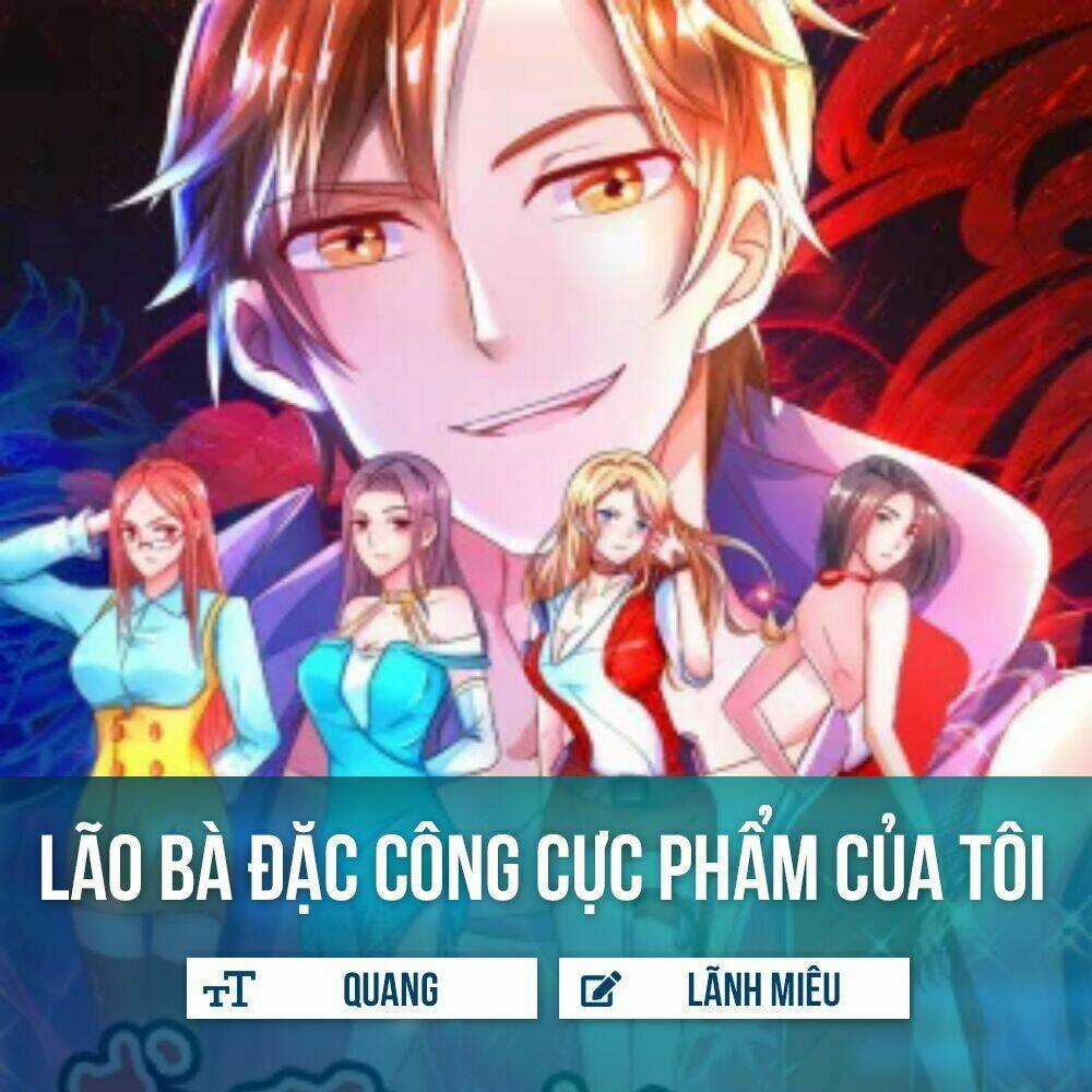 Lão Bà Đặc Công Cực Phẩm Của Tôi Chapter 1 trang 1