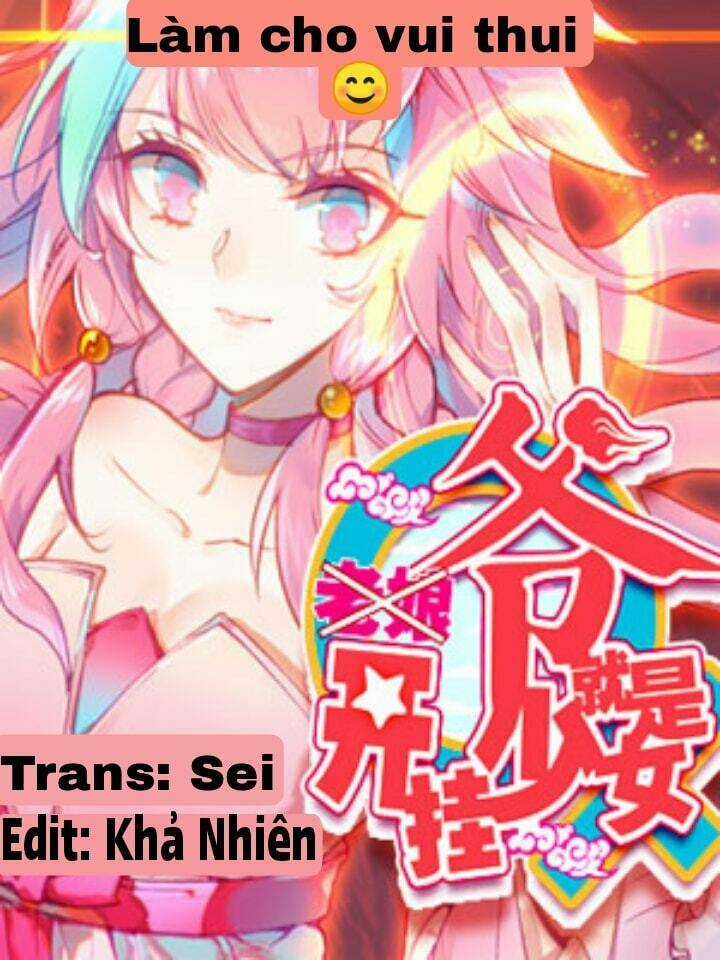 Lão Đại Xuyên Không Thành Tiên Nữ Chapter 76 trang 0
