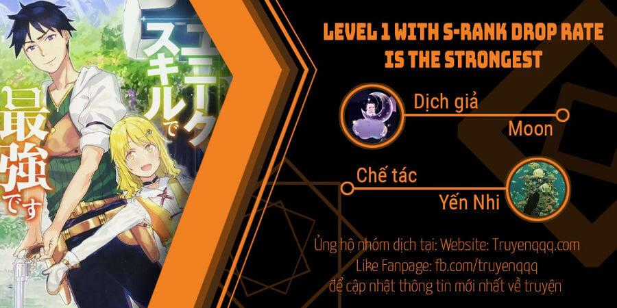 Level 1 With S-Rank Drop Rate Is The Strongest Chapter 26.5 trang 0