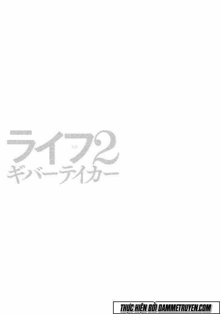 Life 2 Giver Taker Chapter 1.3 trang 23