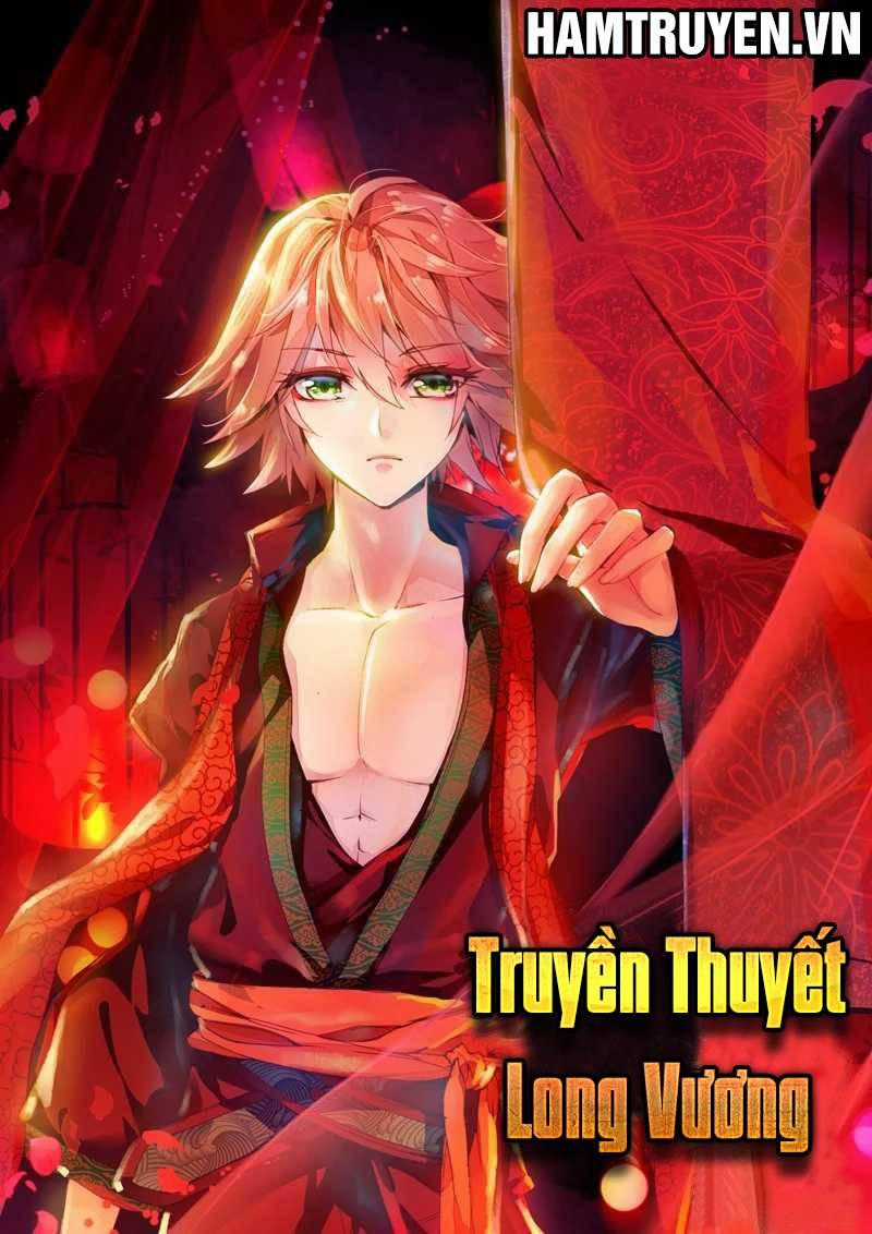 Long Vương Truyền Thuyết Chương 36 trang 0