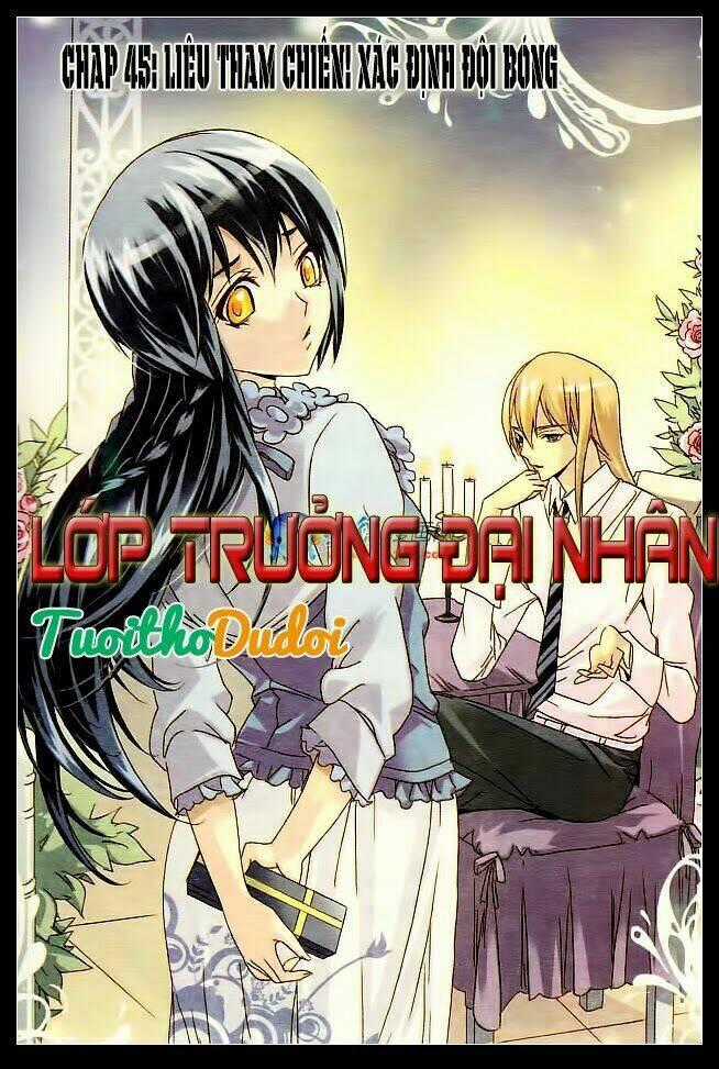 Lớp Trưởng Đại Nhân Chapter 45 trang 1